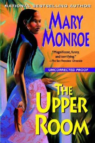 The Upper Room - Hardcover By Monroe, Mary - GOOD The Upper Room - Hardcover By Monroe, Mary - GOOD