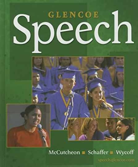 Glencoe Speech, Student - Hardcover, by Schaffer James; Wycoff - Very Good Glencoe Speech, Student - Hardcover, by Schaffer James; Wycoff - Very Good