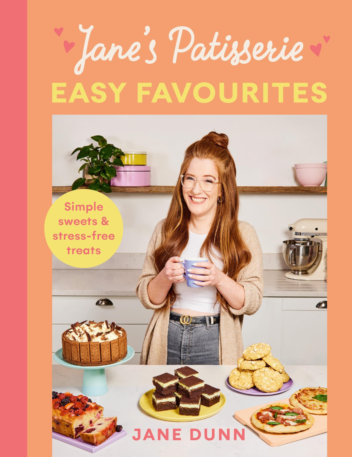 Jane\'s Patisserie: Easy Favourites By Dunn, Jane Jane Dunn,
