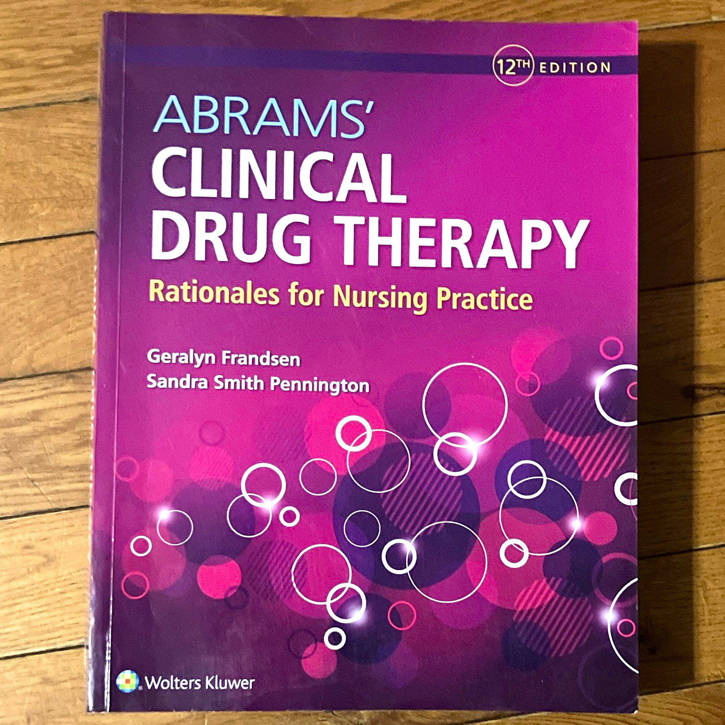 Wolters Kluwer Abrams' Clinical Drug Therapy 12th Ed Frandsen 2016 PB