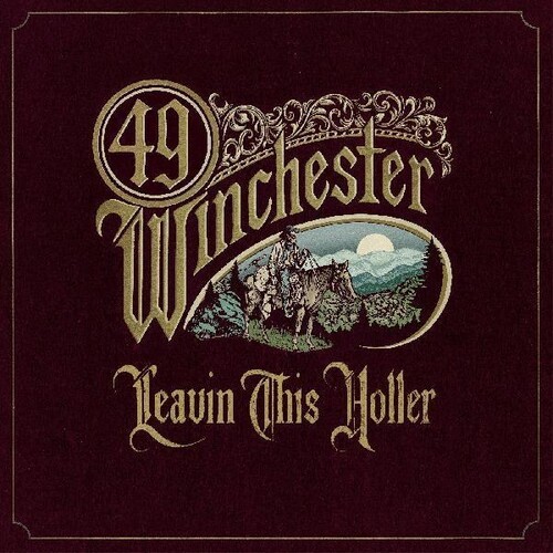 49 Winchester - Leavin\' This Holler [New CD]
