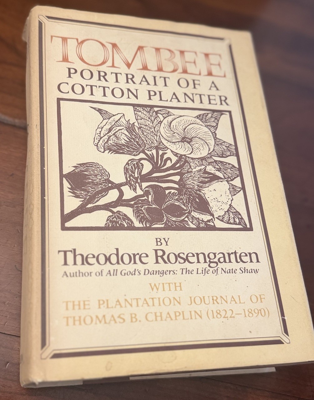 Tombee: Portrait of a Cotton Planter - Rosengarten 1986 Hardcover STATED 1st Ed
