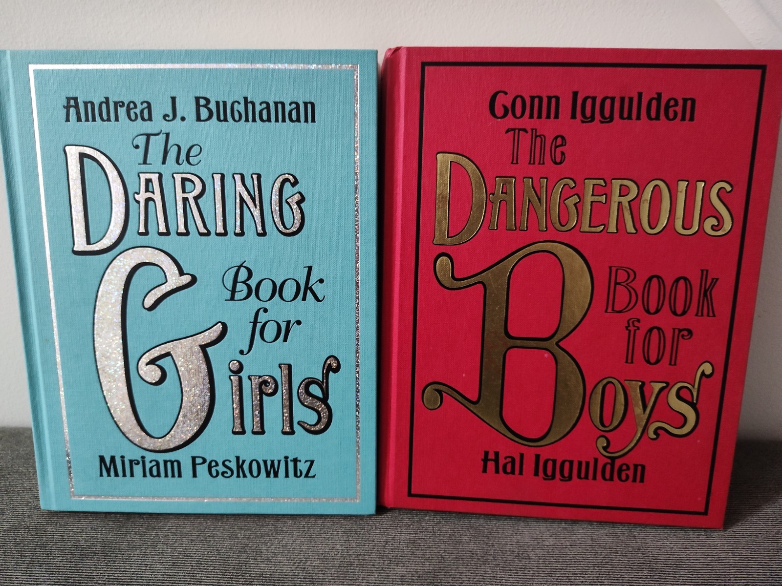 THE DANGEROUS BOOK FOR BOYS & THE DARING BOOK FOR GIRLS 1st Edition US Hardcover