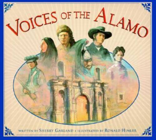 Voices of The Alamo (Voices of History) - Hardcover - VERY GOOD