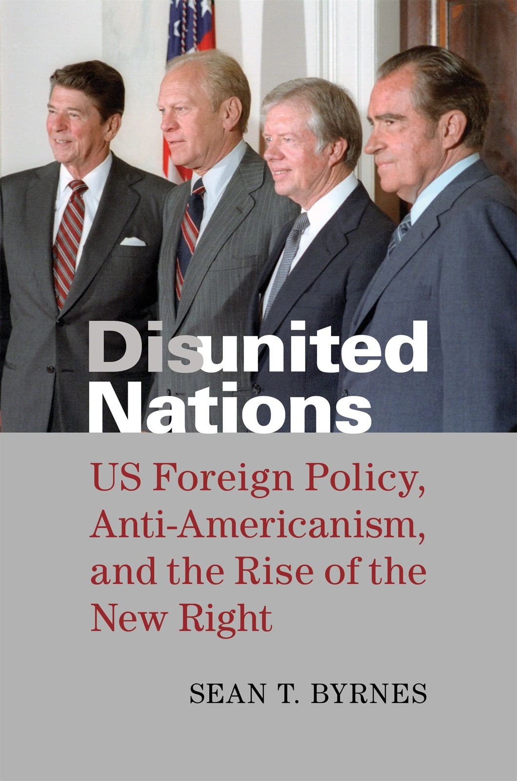 Disunited Nations: US Foreign Policy, Anti-Americanism, and the Rise of the... Disunited Nations: US Foreign Policy, Anti-Americanism, and the Rise of the...