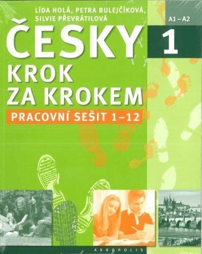 New Czech Step by Step 1: Workbook 1 - lessons 1-12 2016, Hola 9788074701337..