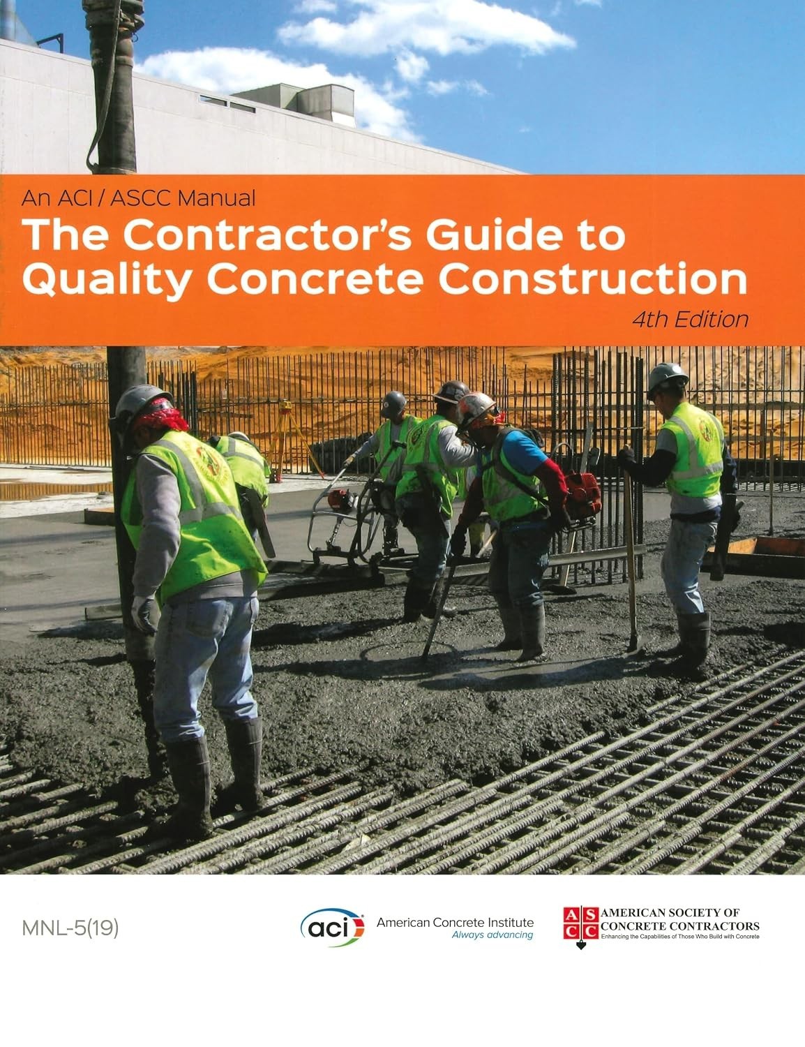 The Contractor's Guide to Quality Concrete Construction, 4th Edition Paperback The Contractor's Guide to Quality Concrete Construction, 4th Edition Paperback