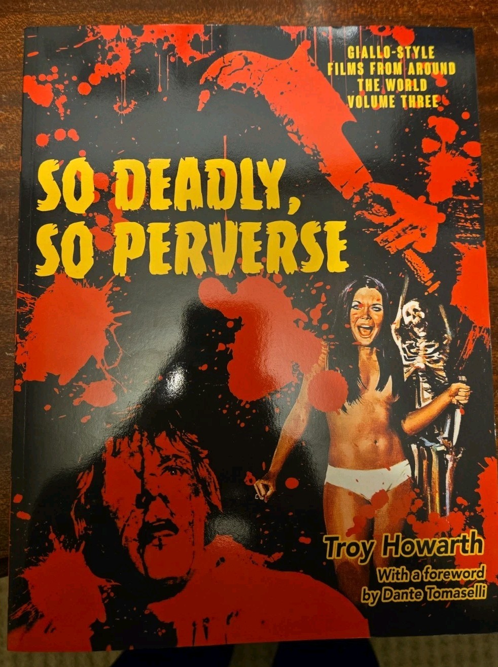 So Deadly, So Perverse : Giallo-Style Films from Around the World, Vol. 3 So Deadly, So Perverse : Giallo-Style Films from Around the World, Vol. 3
