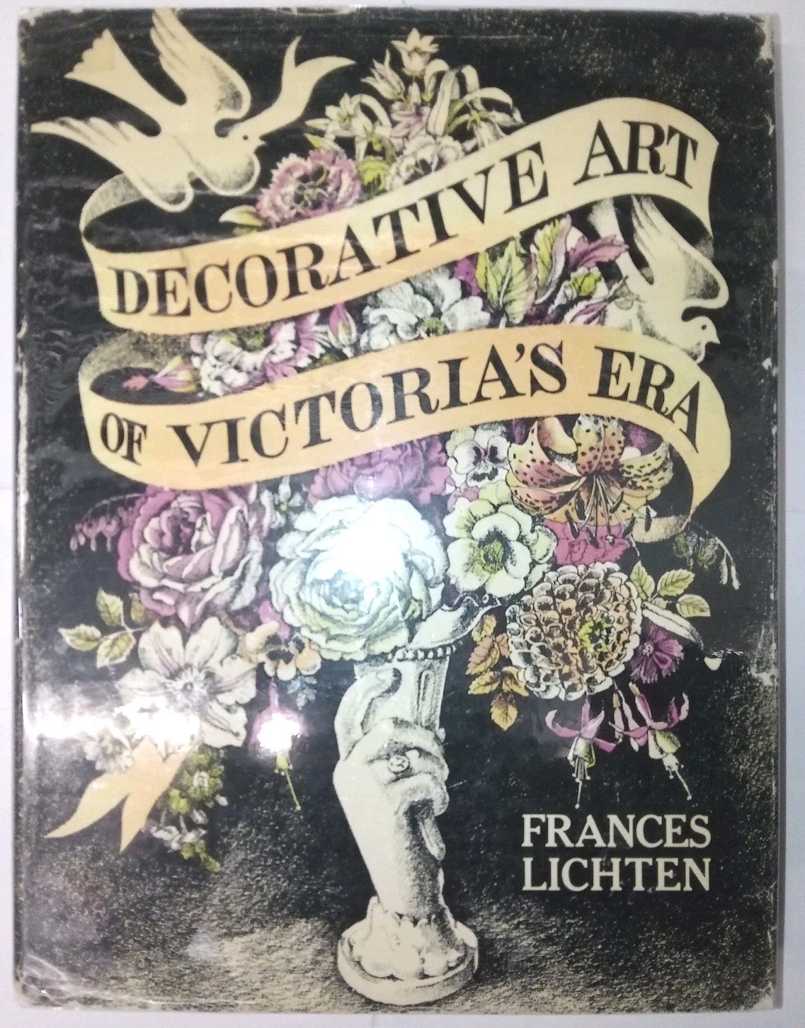 Decorative Art of Victoria\'s Era by Frances Lichten, Hardcover -1950) Decorative Art of Victoria\'s Era by Frances Lichten, Hardcover -1950)