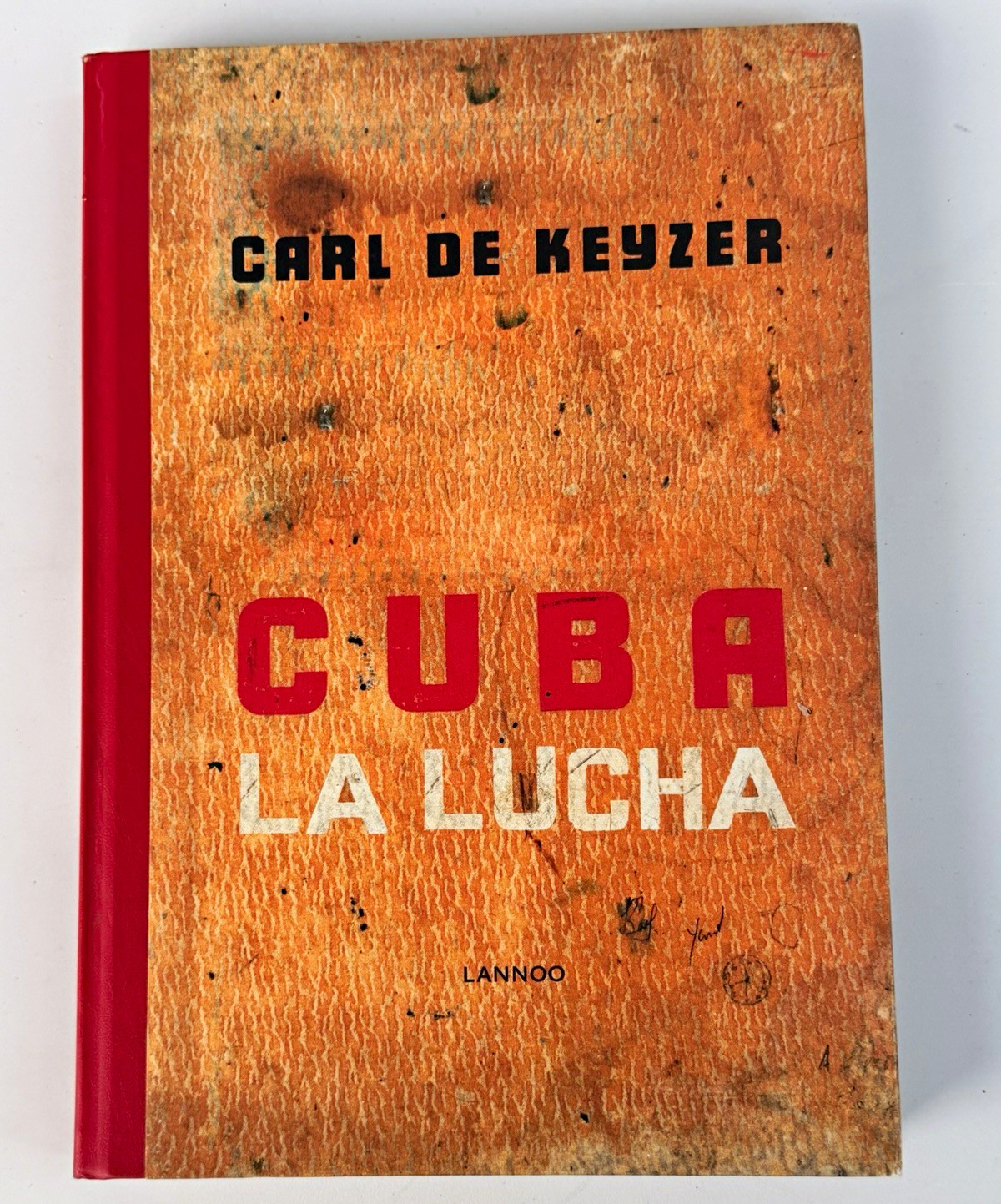 RARE Carl De Keyzer Cuba la lucha Hardcover (Lannoo, 2005) Photography Cuba RARE Carl De Keyzer Cuba la lucha Hardcover (Lannoo, 2005) Photography Cuba