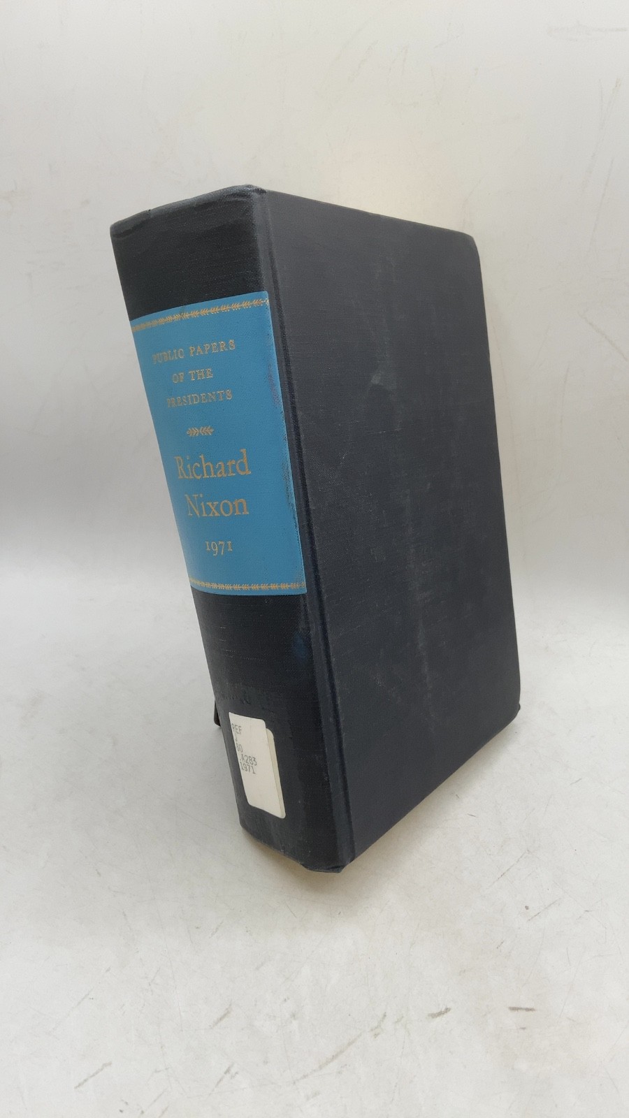 Public Papers of the Presidents of the United States: Richard Nixon 1971 Rich...