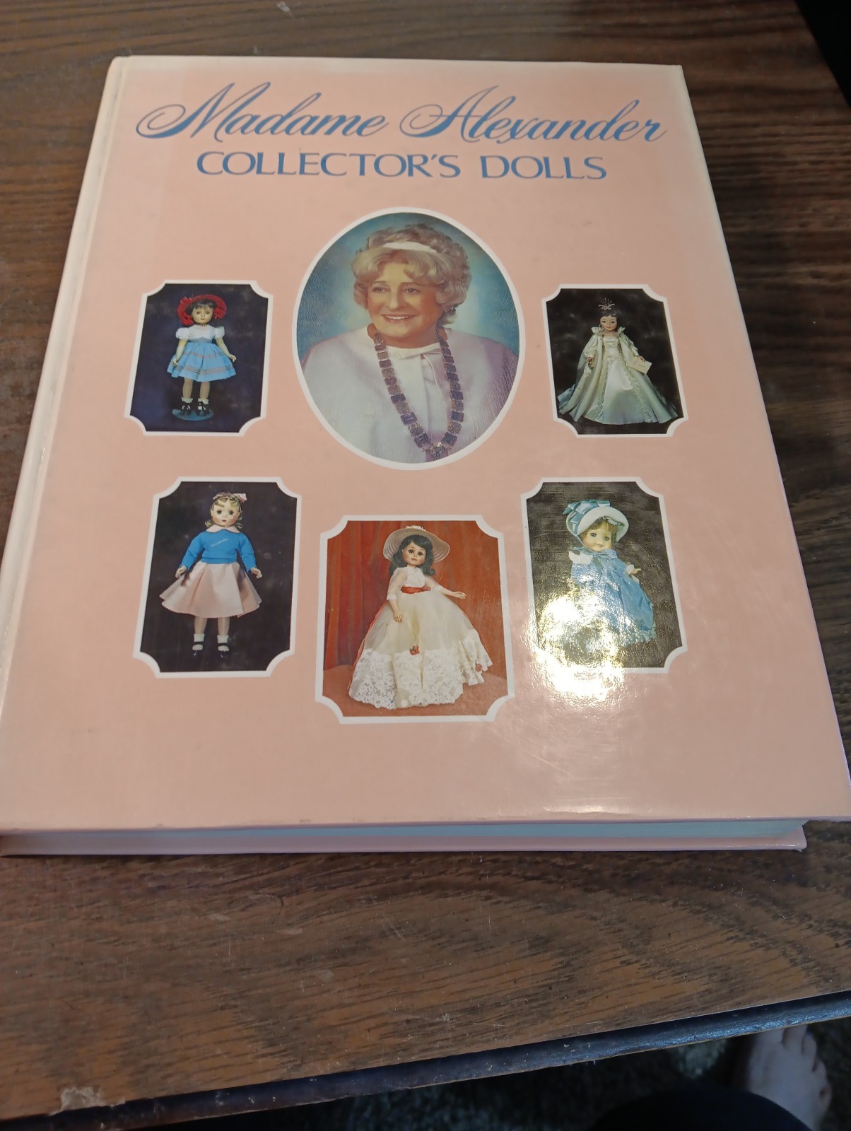 Madame Alexander Collector\'s Dolls Hardcover Book-Patricia R. Smith-Illustrated Madame Alexander Collector\'s Dolls Hardcover Book-Patricia R. Smith-Illustrated
