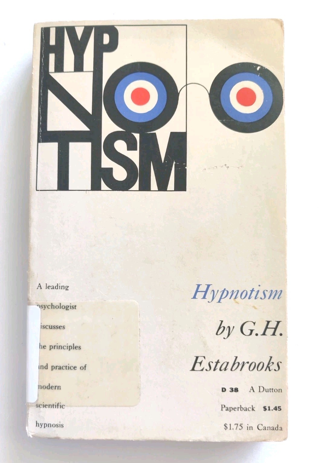 HYPNOTISM George H. Estabrooks 1957 Trade Paperback RARE Hypnosis Ex-Library