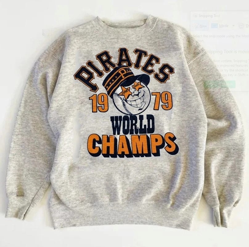 Vintage Pittsburgh Pirates 1979 World Champs baseball Sweatshirt Men Women