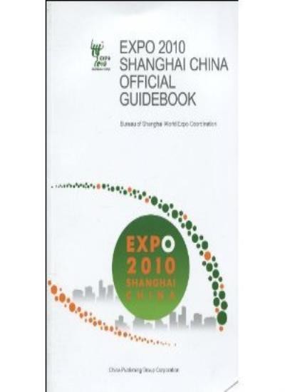 Expo 2010 Shanghai China Official Guidebook, English By Shanghai