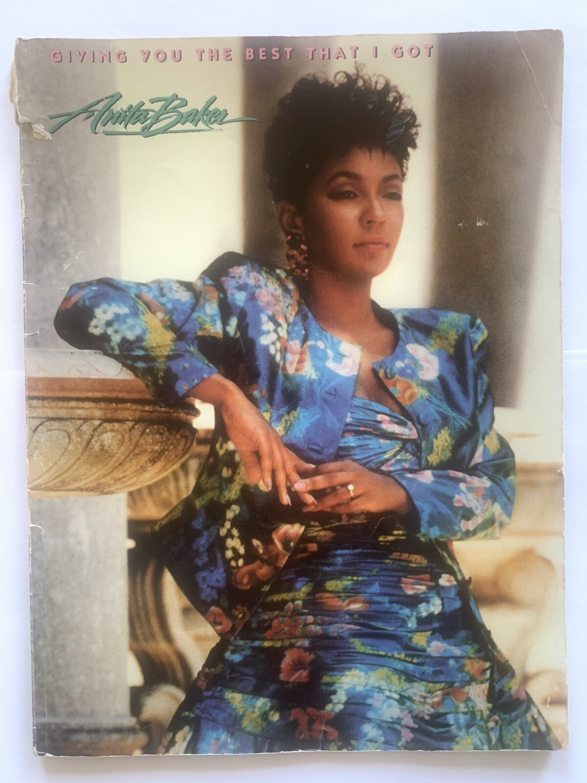 ANITA BAKER “ GIVING YOU THE BEST THAT I GOT”  Songbook Sheet Music-RARE READ