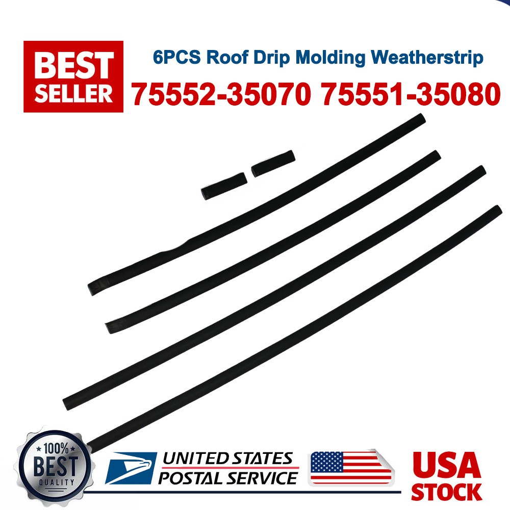 6PCS Roof Drip Molding Weatherstrip Fit for Toyota 4Runner 2010-2024 Left Right 6PCS Roof Drip Molding Weatherstrip Fit for Toyota 4Runner 2010-2024 Left Right