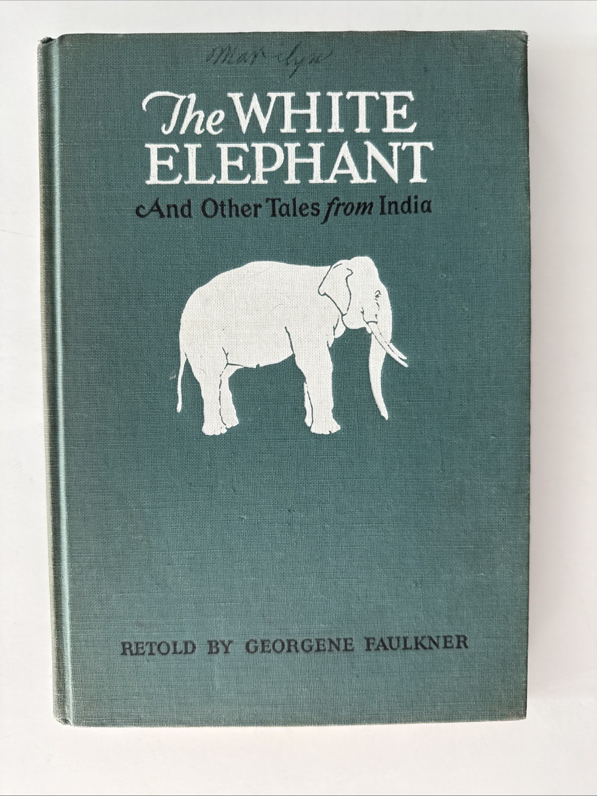 Vintage 1929 The White Elephant Tales India Georgene Faulkner Volland HC Book