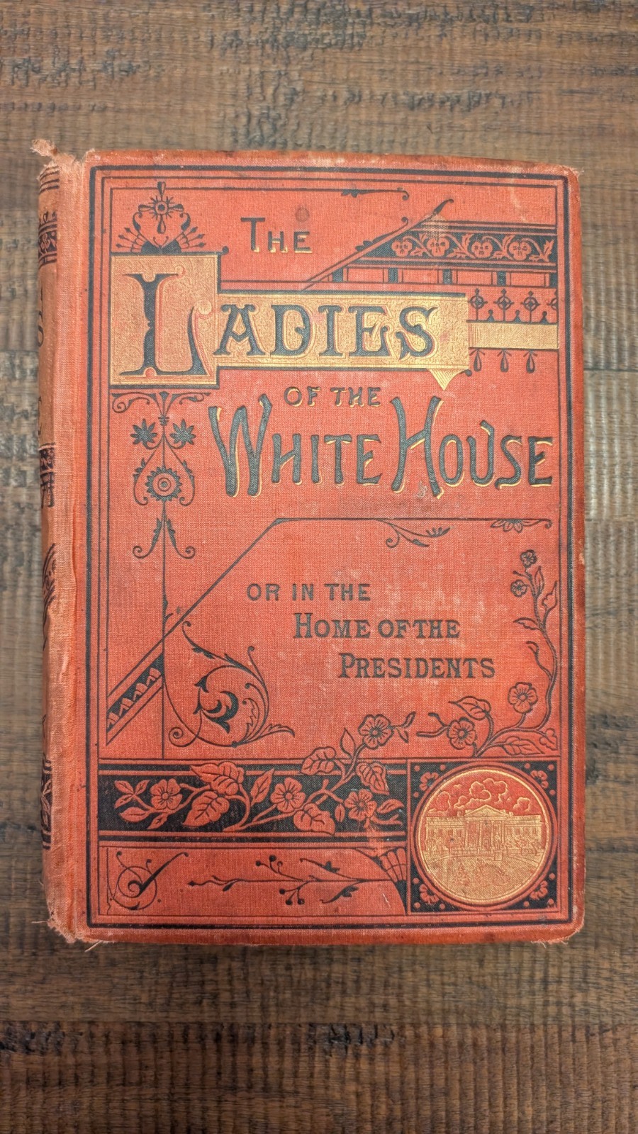 Antique Victorian 1881 Ladies of the White House Beautiful Red Cover