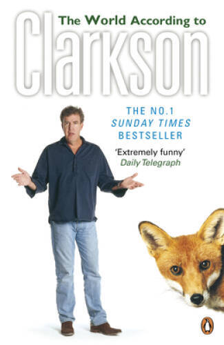 The World According to Clarkson - Paperback By Clarkson, Jeremy - GOOD The World According to Clarkson - Paperback By Clarkson, Jeremy - GOOD