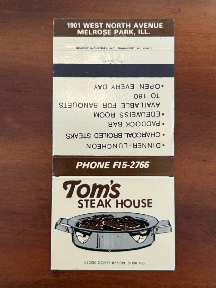 Vintage Tom\'s Steak House Melrose Park IL Matchbook Cover Restaurant Ad