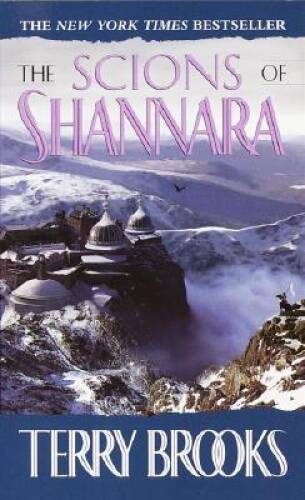 The Scions of Shannara (Heritage of Shannara, Book One) (The Heritage of  - GOOD