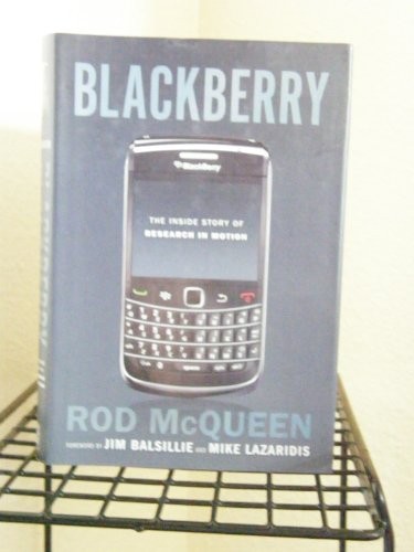 BlackBerry: The Inside Story o - VERY GOOD BlackBerry: The Inside Story o - VERY GOOD