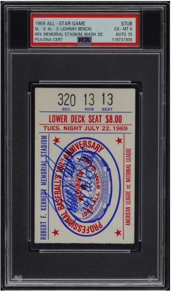 1969 Johnny Bench Signed Baseball All-Star Game Ticket Certified PSA 6 DNA 10