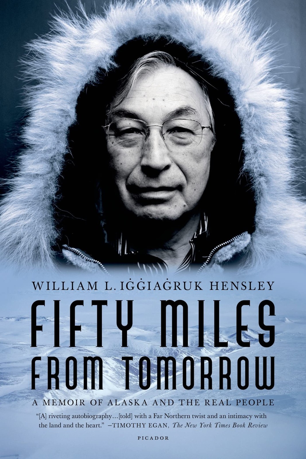 Fifty Miles from Tomorrow - Hensley, William L. Iggiagruk - Good - See condi...