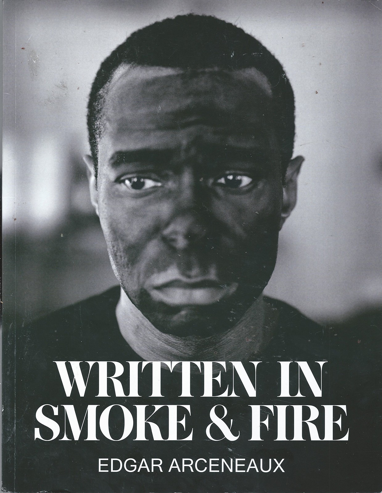 Written in Smoke and Fire