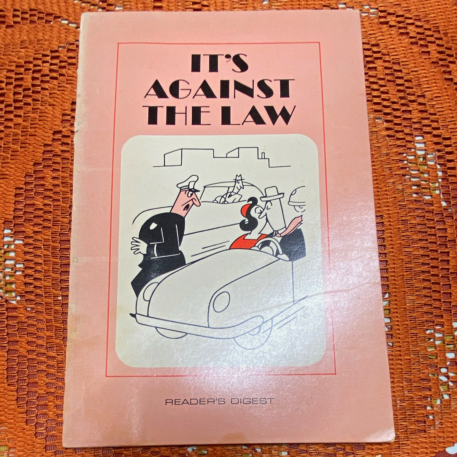 It\'s Against the Law Dick Hyman Reader\'s Digest PB Illustrated Soglow 1971 It\'s Against the Law Dick Hyman Reader\'s Digest PB Illustrated Soglow 1971