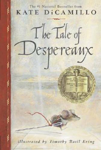 The Tale of Despereaux: Being the Story of a Mouse, a Princess, Some - VERY GOOD The Tale of Despereaux: Being the Story of a Mouse, a Princess, Some - VERY GOOD