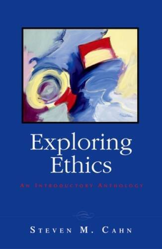 Exploring Ethics: An Introductory Anthology - Paperback - VERY GOOD