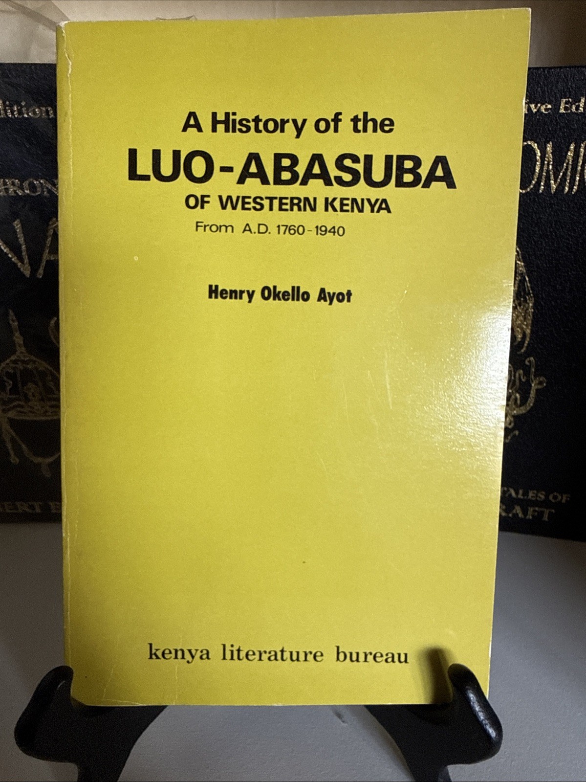 A History of the Luo-Abasuba Western Kenya from AD 1790-1940 - Henry Okello Ayot