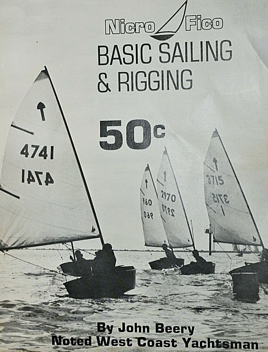 Vintage 1972 Nicro Fico Basic Sailing & Rigging West Coast Yachtsman John Beery Vintage 1972 Nicro Fico Basic Sailing & Rigging West Coast Yachtsman John Beery