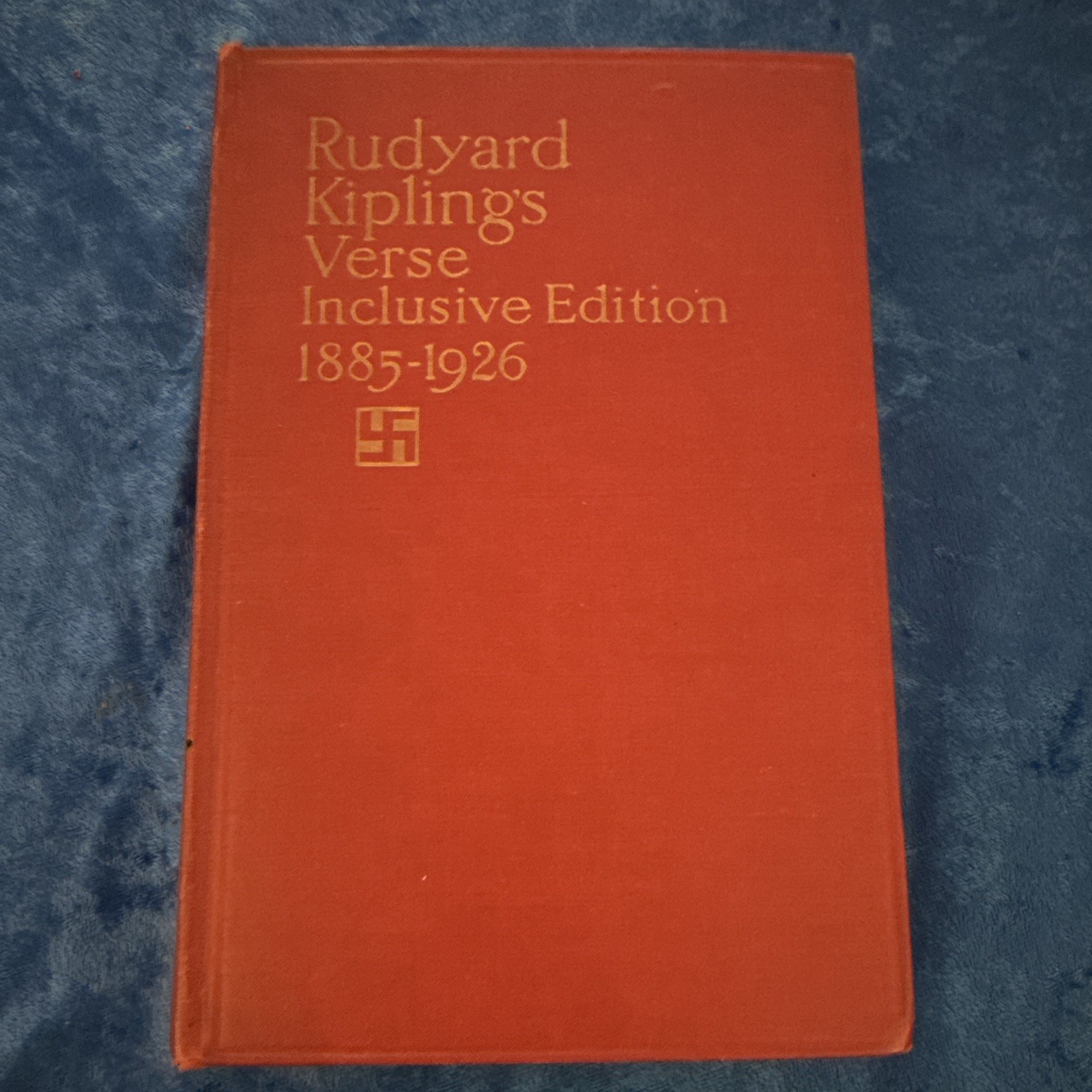 1ST ED Rudyard Kipling Verse Inclusive Ed HC 1st Ed Doubleday 1927 Garden City 1ST ED Rudyard Kipling Verse Inclusive Ed HC 1st Ed Doubleday 1927 Garden City