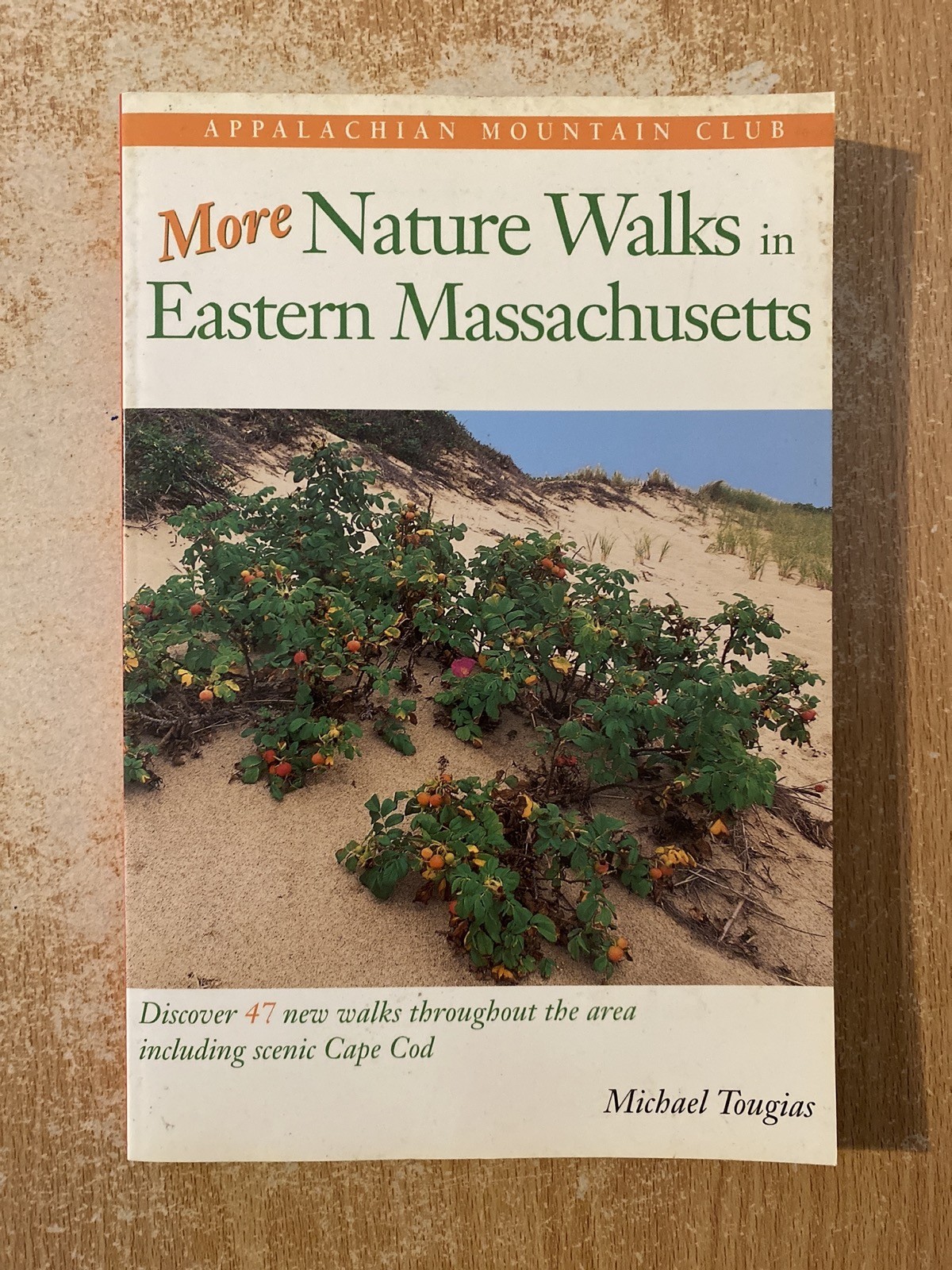 More Nature Walks In Eastern Massachusetts by Michael Tougias (1998 Paperback) More Nature Walks In Eastern Massachusetts by Michael Tougias (1998 Paperback)
