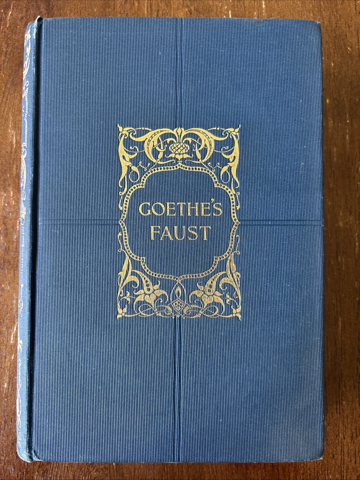 Antique Goethe’s Faust I & II Hardcover Thomas Y. Crowell & Co. ca. 1900 Antique Goethe’s Faust I & II Hardcover Thomas Y. Crowell & Co. ca. 1900