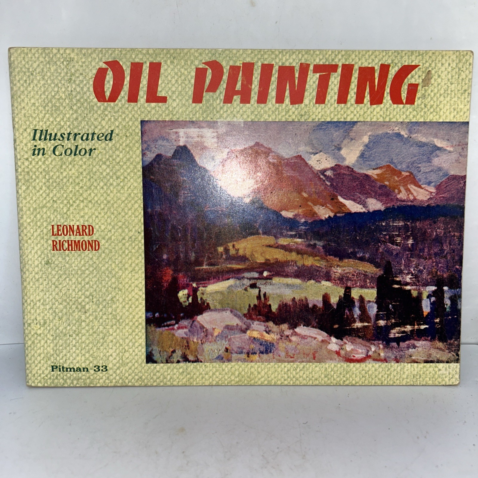 Vintage 1961 Oil Painting How To Book By Leonard Richmond Pittman Publishing Vintage 1961 Oil Painting How To Book By Leonard Richmond Pittman Publishing