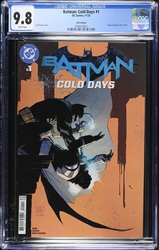 CGC 9.8 BATMAN: COLD DAYS #1 .. MR FREEZE .. 2025 EDITION .. LEE WEEKS COVER .. CGC 9.8 BATMAN: COLD DAYS #1 .. MR FREEZE .. 2025 EDITION .. LEE WEEKS COVER ..