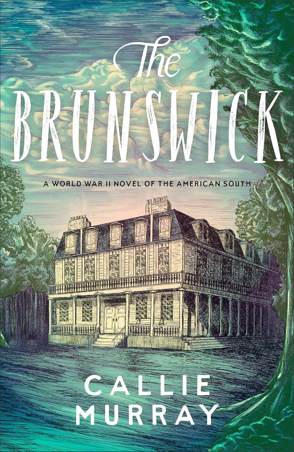 The Brunswick: A World War II Novel of the American South Paperback