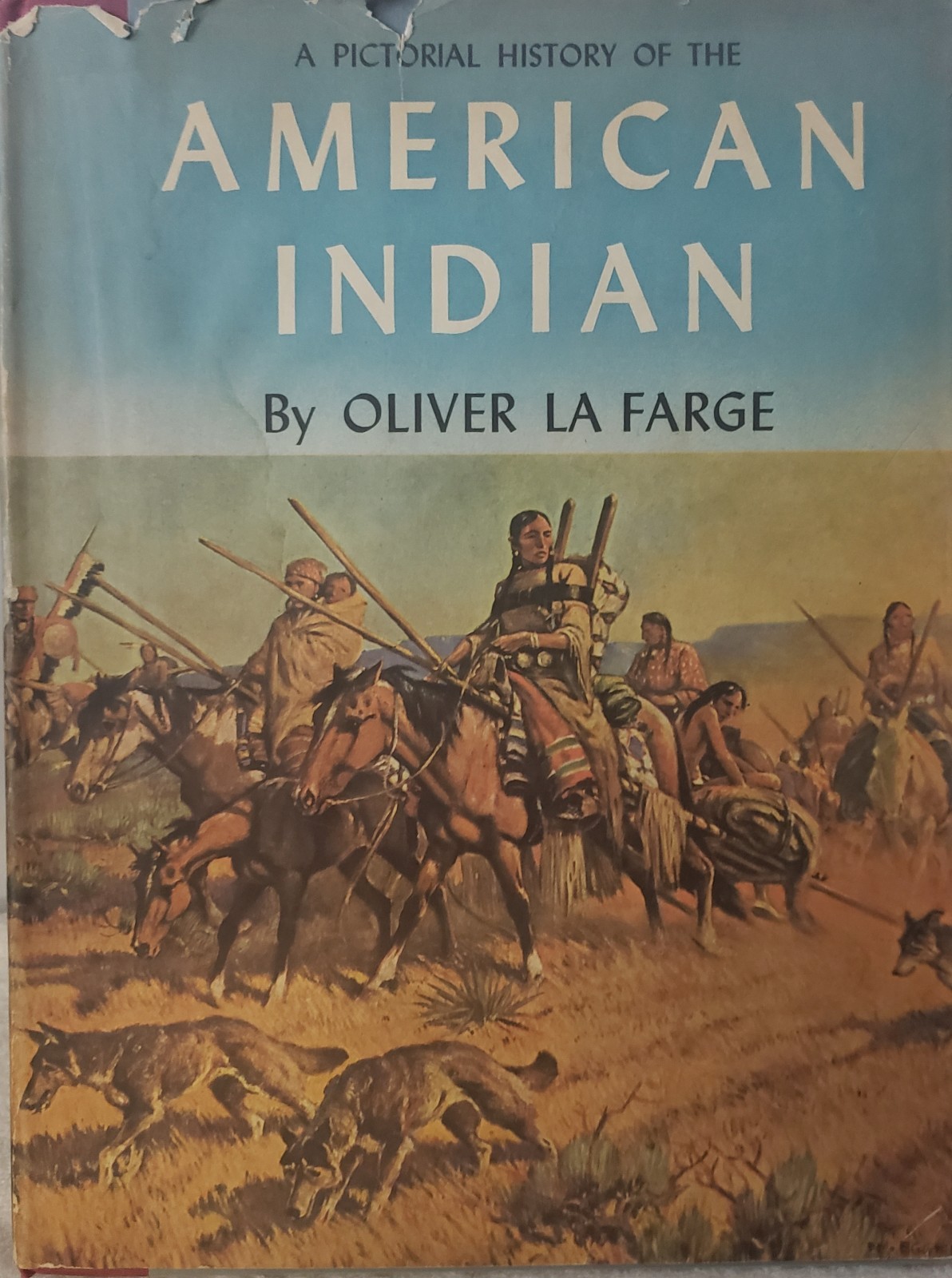 A PICTORIAL HISTORY OF THE AMERICAN INDIAN - 1ST. ED. SIGNED BY OLIVER LA FARGE