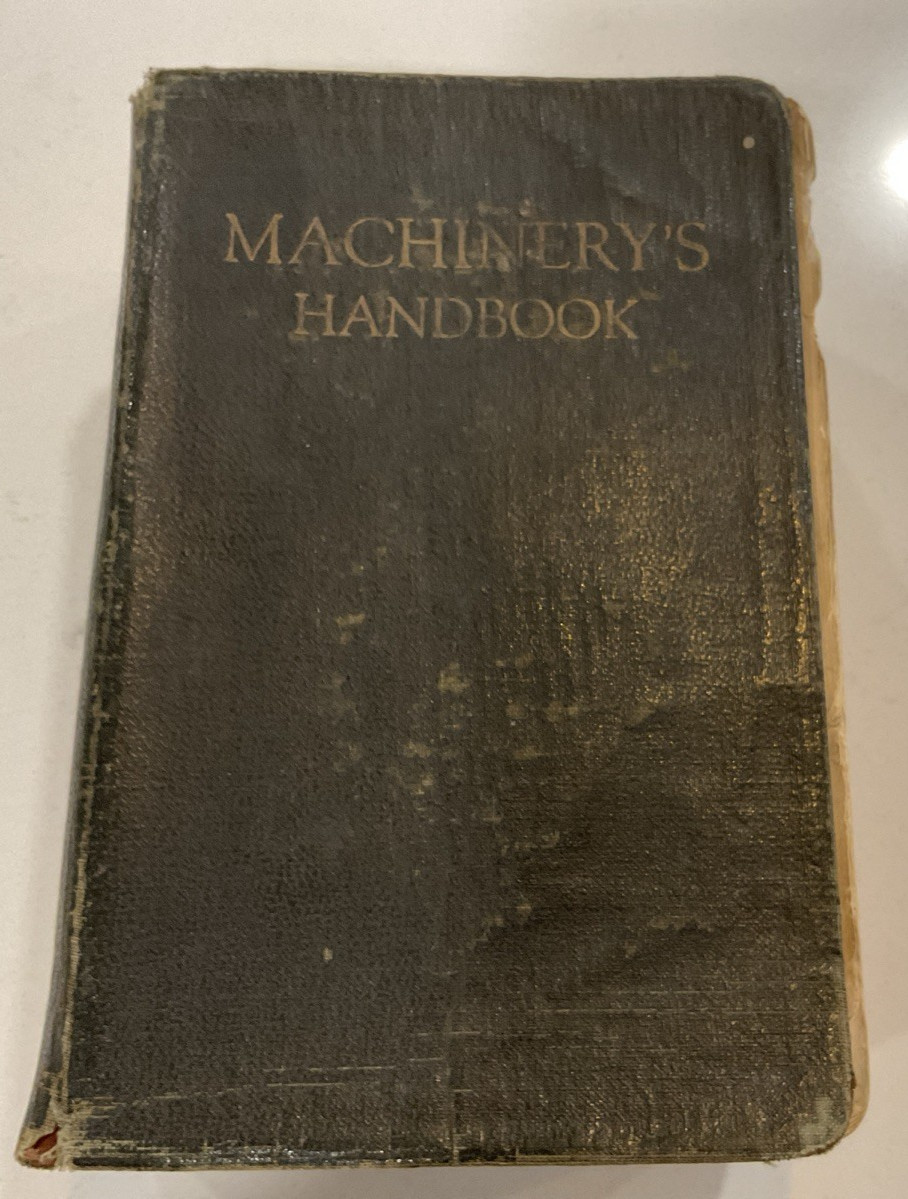 1924 Machinery's Handbook Sixth 6th Edition Very Well Loved