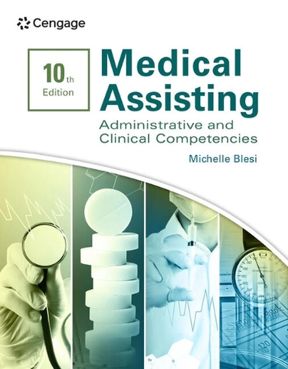 Student Workbook for Blesis Medical Assisting: Administrative & Clinical Compete Student Workbook for Blesis Medical Assisting: Administrative & Clinical Compete