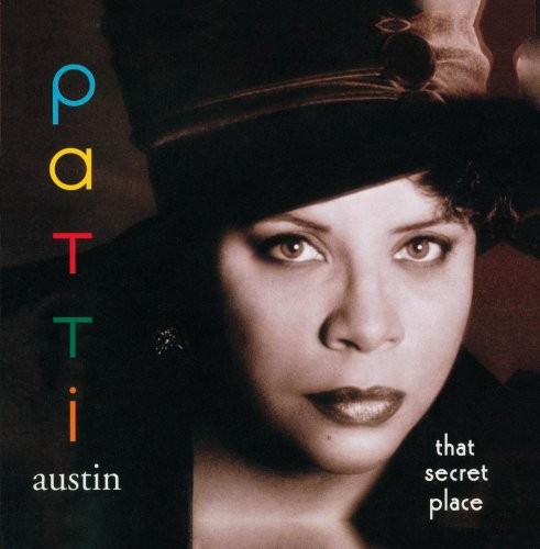 That Secret Place - Audio CD By Patti Austin - GOOD