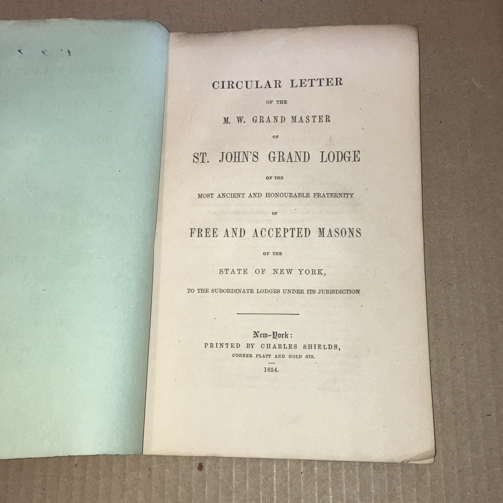 RARE 1854 Circular Letter ST. John’s Grand Lodge F.&A.M. of New York. Schismatic
