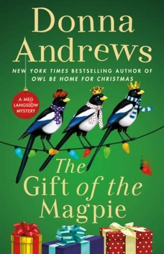 The Gift of the Magpie: A Meg Langslow Mystery (Meg Langslow Mysteries) - GOOD The Gift of the Magpie: A Meg Langslow Mystery (Meg Langslow Mysteries) - GOOD
