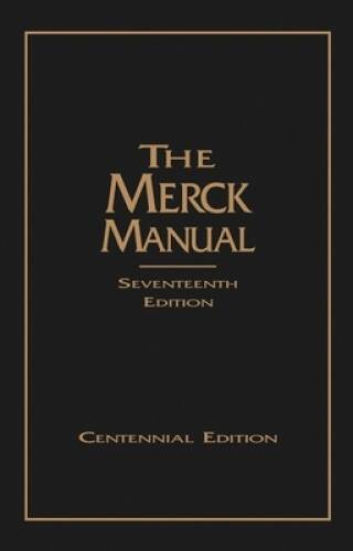 The Merck Manual of Diagnosis and Therapy, 17th Edition (Centennial E - GOOD