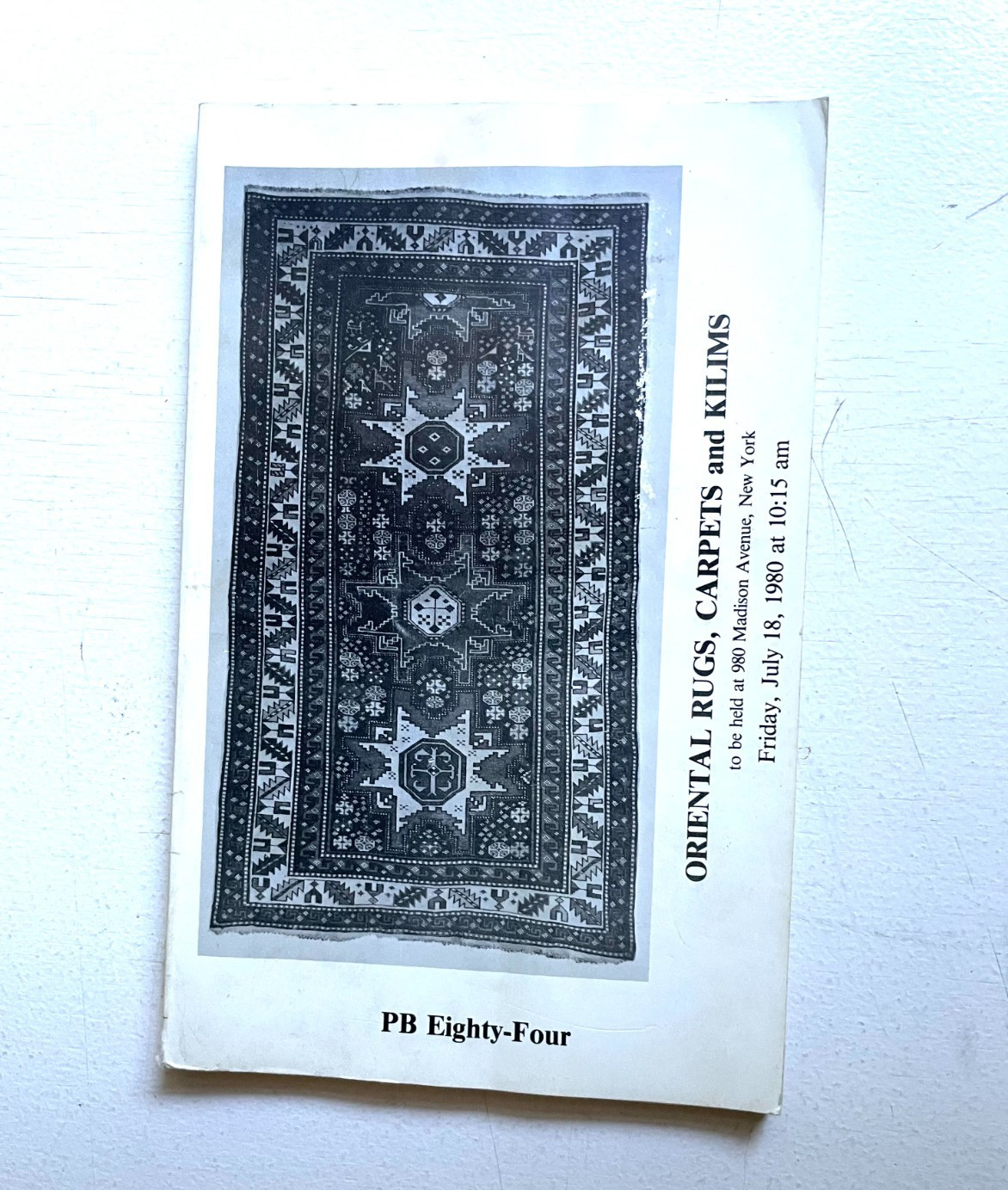 Sotheby’s PB Eighty-Four Auction Catalog,Carpets Rugs & Kilms July 18 1980 Sotheby’s PB Eighty-Four Auction Catalog,Carpets Rugs & Kilms July 18 1980