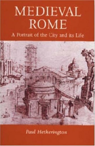 Medieval Rome a Portrait of th - GOOD Medieval Rome a Portrait of th - GOOD